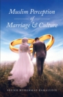 Muslim Perception of Marriage and Culture - eBook