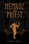 Nemroz the Priest Part 1 - Book