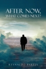 After Now, What Comes Next? - Book