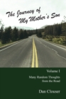The Journey of my Mother's Son : Volume I - Book