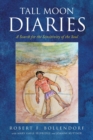 Tall Moon Diaries : A search for the sensitivity of the soul - Book