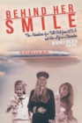 Behind Her Smile : The Adventures of a Tall Girl from WVA and Her Life as a Stewardess - eBook
