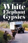 White Elephant Gypsies : Before, I couldn't spell Metrologist and now I are one - eBook