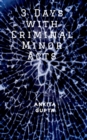 3 Days with Criminal Minor Acts - Book