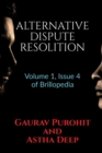 Alternative Dispute Resolition : Volume 1, Issue 4 of Brillopedia - Book
