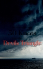 50 Knots into the Devils Triangle - Book