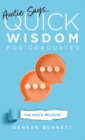 Auntie Says : Quick Wisdom for Graduates (The Niece Release Edition) - Book