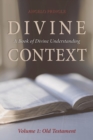 Divine Context : A Book of Divine Understanding - Book