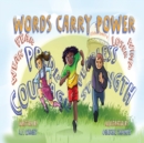 Words Carry Power - Book