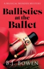 Ballistics at the Ballet - Book