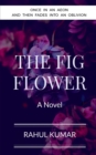 The Fig Flower - Book