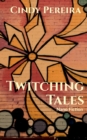 Twitching Tales : Nano Fiction - Book