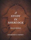 A Study in Sherlock : Watson's Notebook - Book