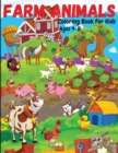 Farm Animals Coloring Book For Kids Ages 4-8 : Cute and Fun Animals Coloring Pages for Kids, Toddlers, Boys and Girls - Book