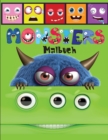 Monsters Malbuch : Ein gruseliges und lustiges Mal-und Activity-Buch f?r Kinder mit Monster-Alphabet - Book