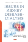 Issues in Kidney Disease - Dialysis - Book