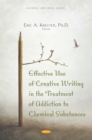 Effective Use of Creative Writing in the Treatment of Addiction to Chemical Substances - eBook