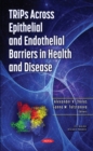 TRiPs Across Epithelial and Endothelial Barriers in Health and Disease - eBook