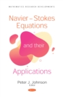 Navier-Stokes Equations and their Applications - eBook