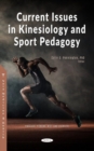 Current Issues in Kinesiology and Sport Pedagogy - Book