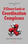 A Closer Look at Coordination Complexes - eBook