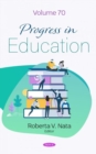 Progress in Education : Volume 70 - Book