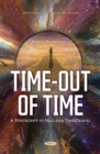 Time-Out of Time: A Postscript to Nuclear Time Travel - eBook