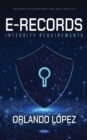 E-Records Integrity Requirements - Book