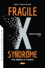 Fragile X Syndrome : From Diagnosis to Treatment - Book