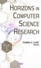 Horizons in Computer Science Research : Volume 21 - Book