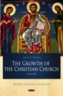 The Growth of the Christian Church: A Search for Faith, Form and Freedom (A Reader) - eBook