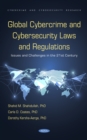 Global Cybercrime and Cybersecurity Laws and Regulations: Issues and Challenges in the 21st Century - eBook