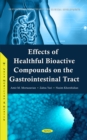 Effects of Healthful Bioactive Compounds on the Gastrointestinal Tract - eBook