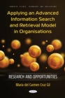 Applying an Advanced Information Search and Retrieval Model in Organisations: Research and Opportunities - eBook
