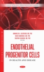 Endothelial Progenitor Cells in Health and Disease - eBook