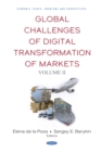 Global Challenges of Digital Transformation of Markets. Volume II - eBook