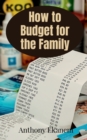 How to Budget for the Family - Book