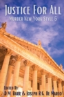 Justice for All : Murder New York Style - Book