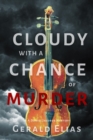 Cloudy with a Chance of Murder : A Daniel Jacobus Mystery - eBook
