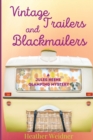 Vintage Trailers and Blackmailers - Book