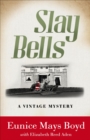 Slay Bells : A Vintage Mystery - eBook