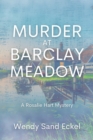 Murder at Barclay Meadow : A Rosalie Hart Mystery - eBook