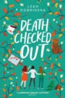 Death Checked Out : A Larkspur Library Mystery - Book
