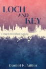 Loch and Key : A Church Street Kirk Mystery - Book