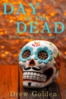 Day of the Dead : A Wynn Cabot Mystery - eBook