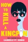 How to Kill a Kingpin : The Ex-Whisperer Files - eBook