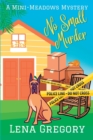 No Small Murder : A Mini-Meadows Mystery - Book