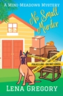 No Small Murder : A Mini-Meadows Mystery - eBook
