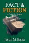 Fact & Fiction : A Parker City Mystery - Book