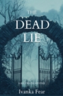 The Dead Lie : A Blue Water Mystery - eBook